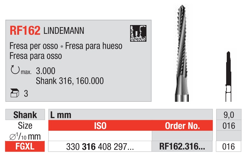 Fresa Lindemann Quirúrgica de acero Fig. RF162 FGXL 1u Edenta