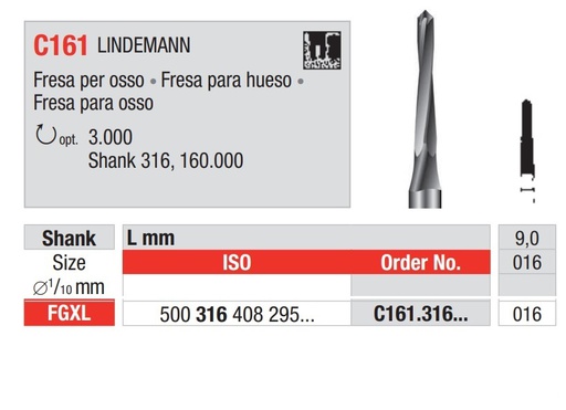 [C161.316.016] Fresas Lindemann Quirúrgicas de Carburo Fig. C161 FGXL 1u EDENTA